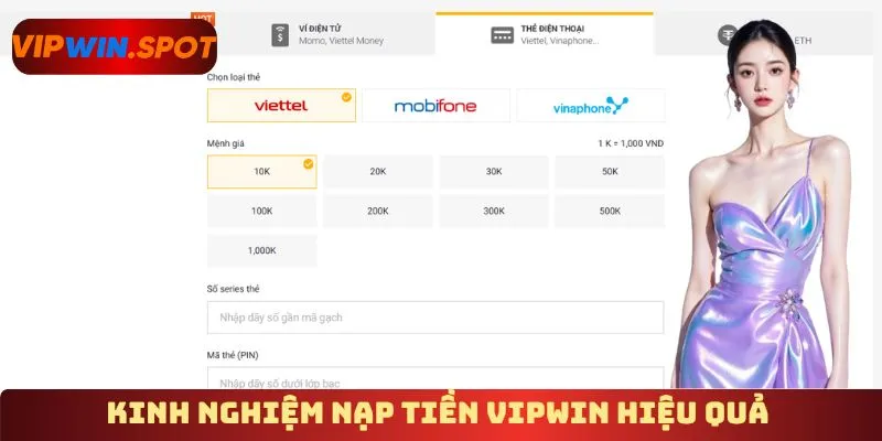 Kinh nghiệm nạp tiền Vipwin hiệu quả